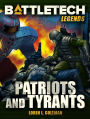BattleTech Legends: Patriots and Tyrants