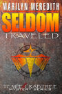 Seldom Traveled