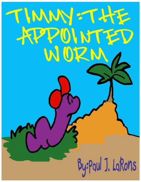 Timmy:The Apponited Worm