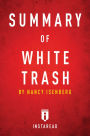 Summary of White Trash by Nancy Isenberg Includes Analysis