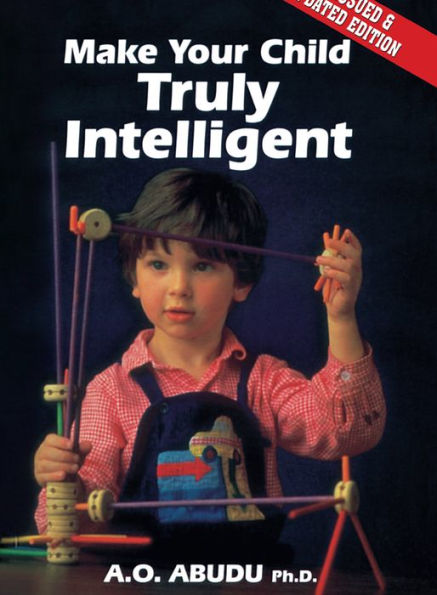 Make Your Child Truly Intelligent