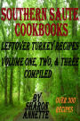 Southern Saute Cookbooks Leftover Turkey Recipes, Volume One, Two, & Three Compiled