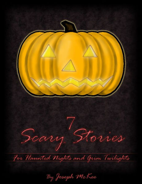 7 Scary Stories