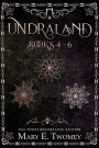 Undraland Books 4-6: A Fantasy Adventure