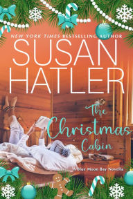 Title: The Christmas Cabin, Author: Susan Hatler