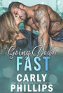 Going Down Fast (Billionaire Bad Boys Series #2)