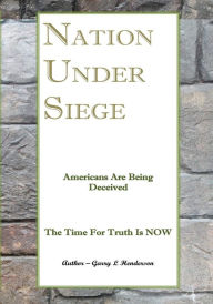 Title: Nation Under Siege 7x10, Author: Garry L Henderson