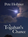 A Togahan's Chance