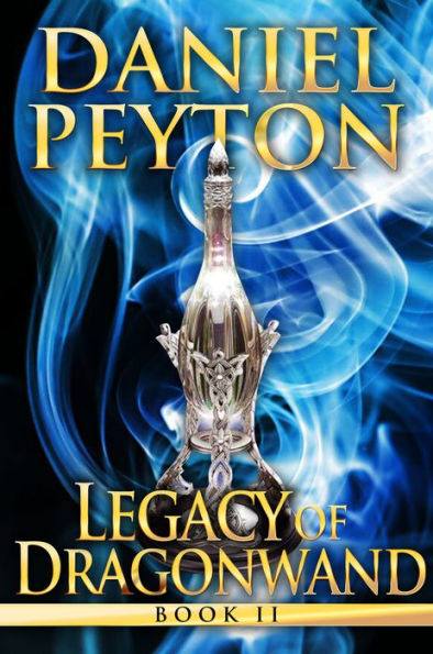 Legacy of Dragonwand Book 2