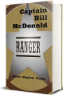 Captain Bill McDonald Texas Ranger (Illustrated Edition)