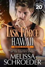 Title: Task Force Hawaii, Volume 1, Author: Melissa Schroeder