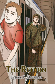 Title: The Return, Author: Evelyn P. Douglas