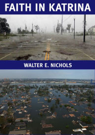 Title: Faith in Katrina, Author: Walter Nichols