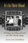 It's In Their Blood: A Memoir of Siblings Reunited and Their Showbiz Legacy