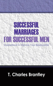 Title: Successful Marriages for Successful Men, Author: Tim Brantley