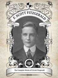 Title: The Complete Works of F. Scott Fitzgerald., Author: F. Scott Fitzgerald