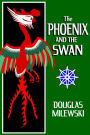 The Phoenix and The Swan