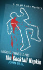 Virgil Tibbs and the Cocktail Napkin