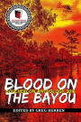 Blood on the Bayou: Bouchercon Anthology 2016