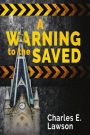 A Warning to the Saved