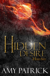 Hidden Desire- Book 6 of the Hidden Saga