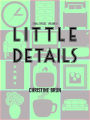 Little Details