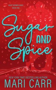 Title: Sugar and Spice, Author: Mari Carr