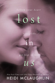 Title: Lost in Us, Author: Heidi McLaughlin