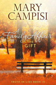 Title: A Family Affair: The Gift, Author: Mary Campisi