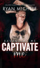 Captivate Me (Ravage MC#5)