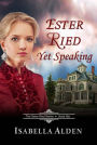 Ester Ried Yet Speaking