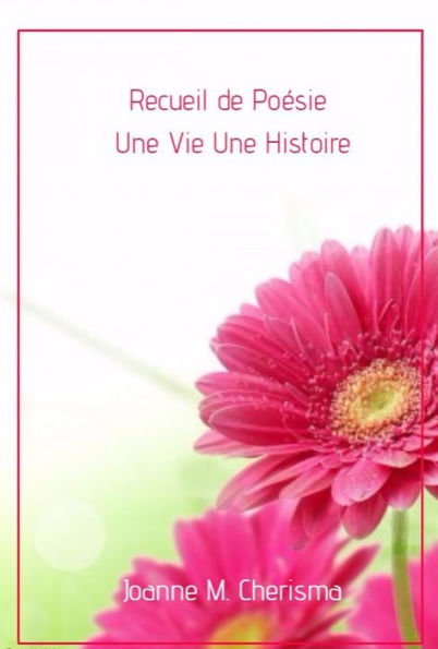 Une Vie Une Histoire