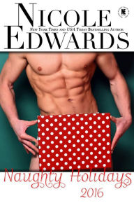 Title: Naughty Holidays 2016, Author: Nicole Edwards