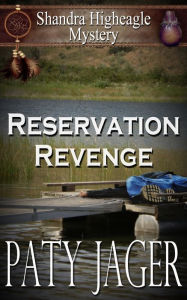 Title: Reservation Revenge, Author: Paty Jager