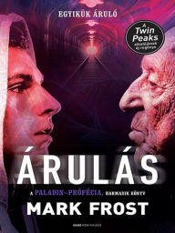 Title: Árulás (Rogue), Author: Mark Frost