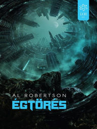 Title: Égtörés (Crashing Heaven), Author: Al Robertson