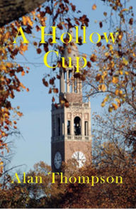 Title: A Hollow Cup, Author: Alan Thompson