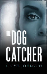 The Dog Catcher 1457371914