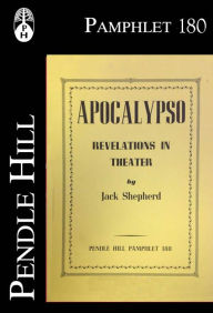 Title: Apocalypso: Revelations in Theater, Author: Jack Shepherd