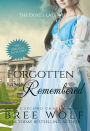 Forgotten & Remembered - The Duke's Late Wife