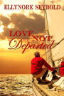 Love Not Departed