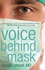 Voice Behind the Mask