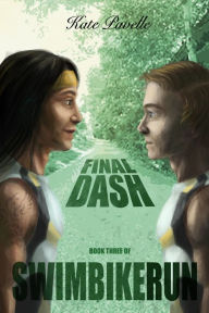 Title: Final Dash, Author: Kate Pavelle