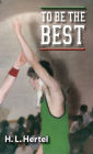 To Be The Best