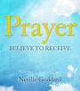 Prayer: Believe to Receive