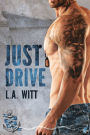 Just Drive (Anchor Point Series #1)