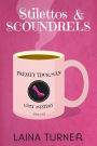 Stilettos & Scoundrels