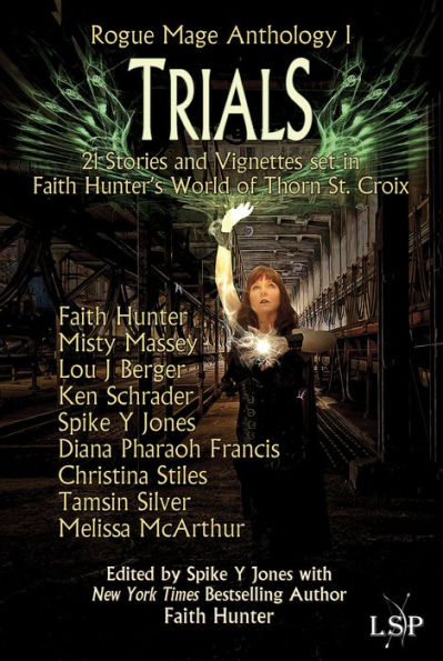 Trials: Rogue Mage Anthology I