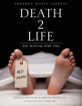 Death 2 Life the Manual Part One