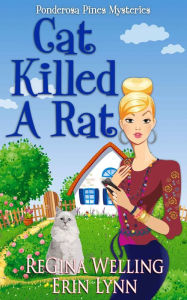 Title: Cat Killed A Rat, Author: ReGina Welling